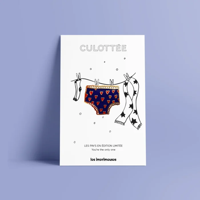 Pin's Culottée L'accessoire qui ose - Les Imprimeuses