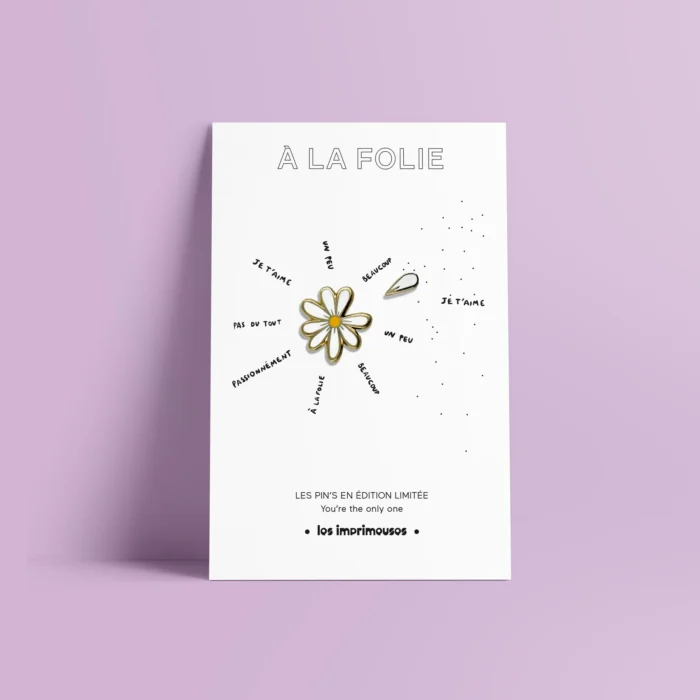 Pin's Marguerite A la folie - Les Imprimeuses