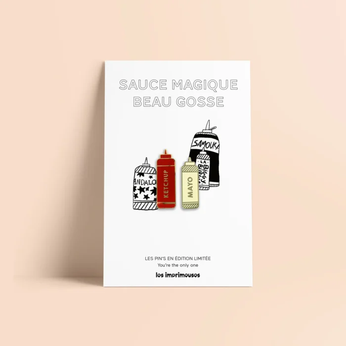 Pin's Sauce magique Beau Gosse Ketchup et Mayo - Les Imprimeuses